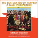 SIGNED: THE BEATLES AND SGT. PEPPER: A FANS' PERSPECTIVE