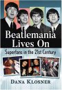 BOOKPLATE SIGNED: BEATLEMANIA LIVES ON:SUPERFANS IN 21st CENTURY