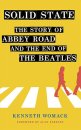 SIGNED - SOLID STATE: THE STORY OF ABBEY ROAD by Ken Womack