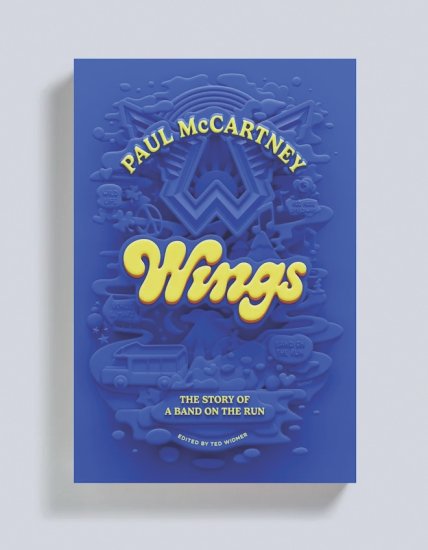 PAUL McCARTNEY - WINGS: THE STORY OF A BAND ON THE RUN - Click Image to Close