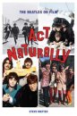 SIGNED - ACT NATURALLY: THE BEATLES ON FILM