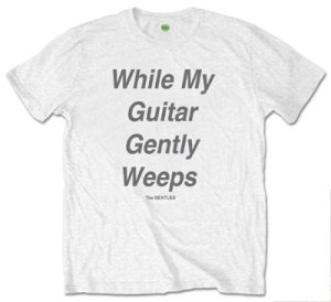 BEATLES "WHILE MY GUITAR GENTLY WEEPS