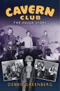 SIGNED: CAVERN CLUB - THE INSIDE STORY