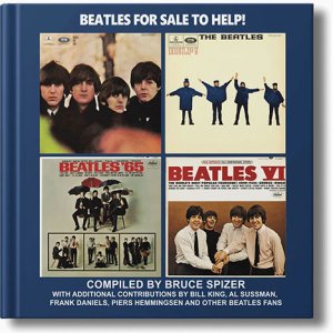 BEATLES FOR SALE TO HELP! by BRUCE SPIZER