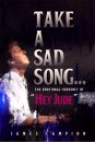 SIGNED - TAKE A SAD SONG by JAMES CAMPION