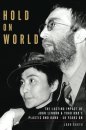 HOLD ON WORLD BOOK by JOHN KRUTH