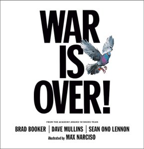 WAR IS OVER, A BOOK FOR YOUNG READERS - SEAN ONO LENNON
