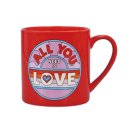 ALL YOU NEED IS LOVE 10 OZ. MUG