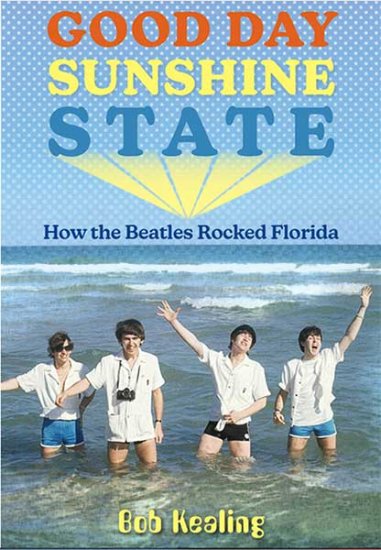 GOOD DAY SUNSHINE STATE by BOB KEALING - Click Image to Close
