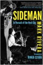 SIGNED: SIDEMAN by MARK RIVERA - HARD COVER