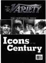 VARIETY MAGAZINE'S ICONS OF THE CENTURY