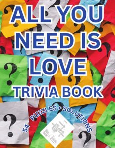 ALL YOU NEED IS LOVE TRIVIA PUZZLE BOOK