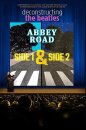 DECONSTRUCTING THE BEATLES ABBEY ROAD - 2 DVD SET