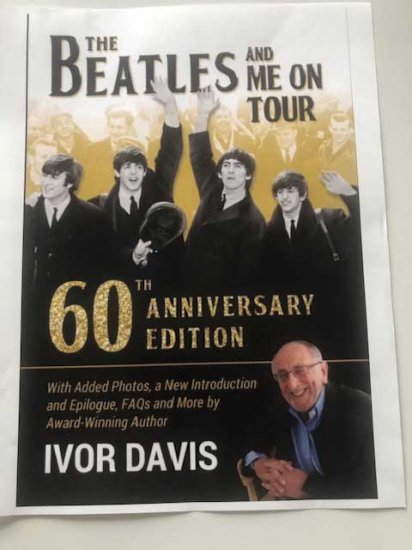 THE BEATLES AND ME ON TOUR New '24 Ed. - Signed by IVOR DAVIS - Click Image to Close