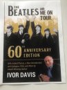 THE BEATLES AND ME ON TOUR New '24 Ed. - Signed by IVOR DAVIS