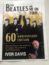 THE BEATLES AND ME ON TOUR '24 Ed. - Signed by IVOR DAVIS