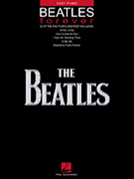 BEATLES FOREVER EASY PIANO SONGBOOK - Click Image to Close