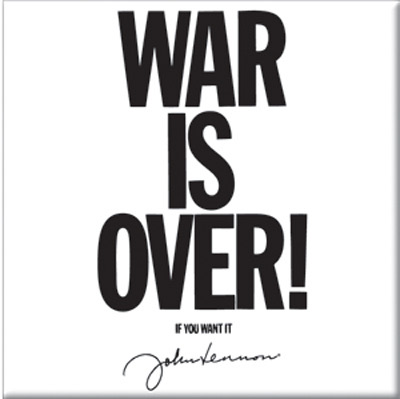 WAR IS OVER MAGNET - Click Image to Close