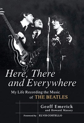 HERE, THERE & EVERYWHERE by GEOFF EMERICK - Click Image to Close