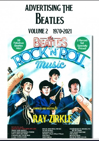SIGNED: ADVERTISING THE BEATLES, VOL. 2 BY RAY ZIRKLE