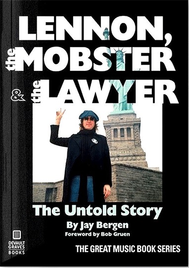 SIGNED - LENNON, THE MOBSTER AND THE LAWYER - Click Image to Close