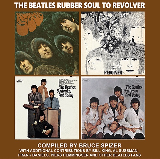 SIGNED - THE BEATLES RUBBER SOUL TO REVOLVER by BRUCE SPIZER - Click Image to Close