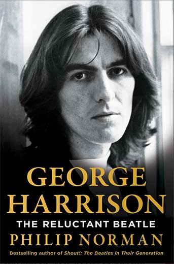 GEORGE HARRISON: THE RELUCTANT BEATLE by PHILIP NORMAN - Click Image to Close