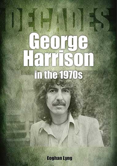 DECADES: GEORGE HARRISON IN THE 1970s - Click Image to Close